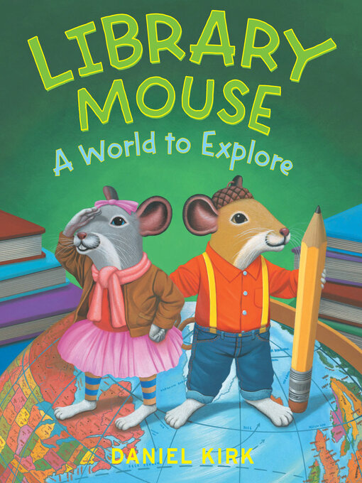 Title details for Library Mouse by Daniel Kirk - Available
